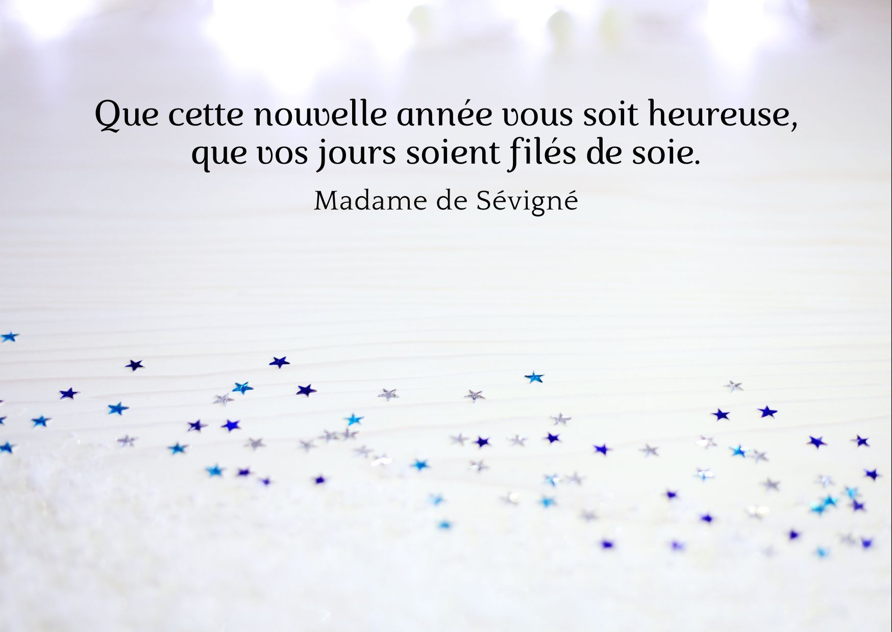 Cartes de voeux 2026 avec des citations inspirantes 10 Citation nouvel an 2024 Madame de Sévigné