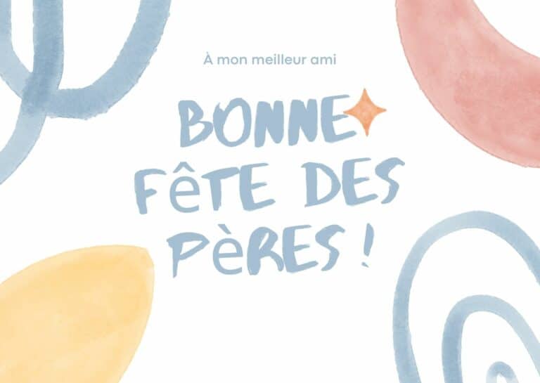 Carte bonne fête des pères à un ami